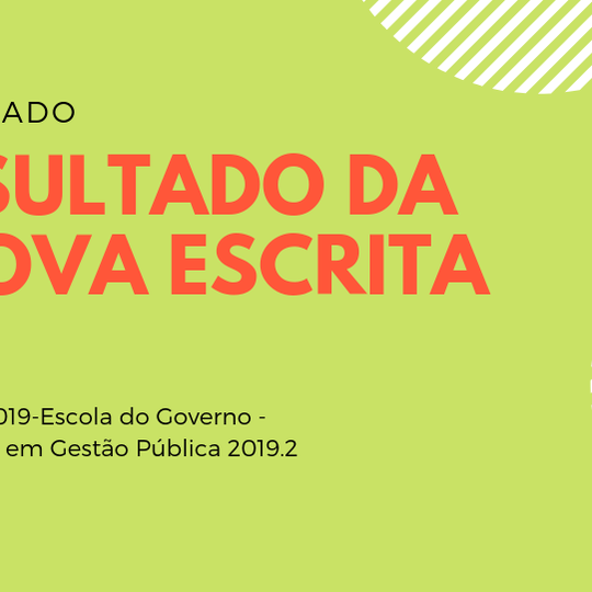 #23729 Curso de Gestão Pública: disponível resultado da prova escrita e lista de habilitados para entrevista