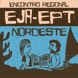 #23861 IFRN promove o Encontro Regional EJA-EPT Nordeste 
