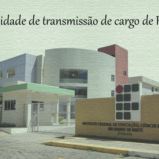 #23876 Assista ao vivo à solenidade de transmissão de cargo de reitor do IFRN