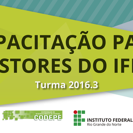 #24143 CODEPE realiza terceira edição de Capacitação de Gestores do IFRN