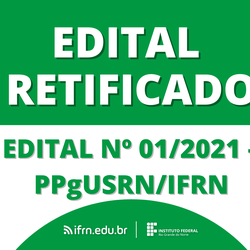 #24193 Programa de Pós-Graduação de Mestrado Profissional em Uso Sustentável de Recursos Naturais retifica Edital de seleção