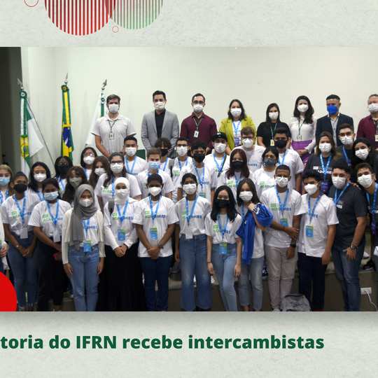 #24218 Reitoria do IFRN recebe intercambistas