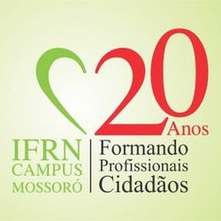 #24317 IFRN Mossoró completa 20 anos com eventos comemorativos
