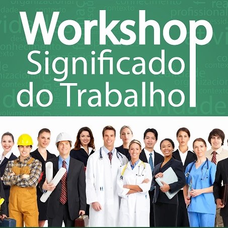 #24350 Coordenação de Atenção à Saúde do Servidor realiza workshop sobre significado do trabalho