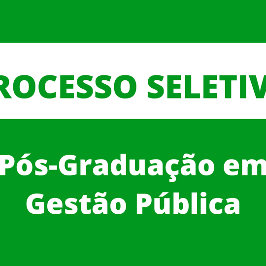 #24464 Pró-Reitoria divulga Edital para Pós-graduação em Gestão Pública