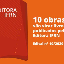 #24530 Dez livros de diferentes áreas de conhecimento serão publicados pela Editora IFRN