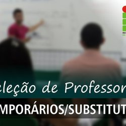 #24585 Seleção aberta para professores temporários/substitutos de Língua Portuguesa