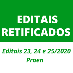 #24832 Pró-Reitoria divulga retificações dos Editais 23, 24 e 25/2020