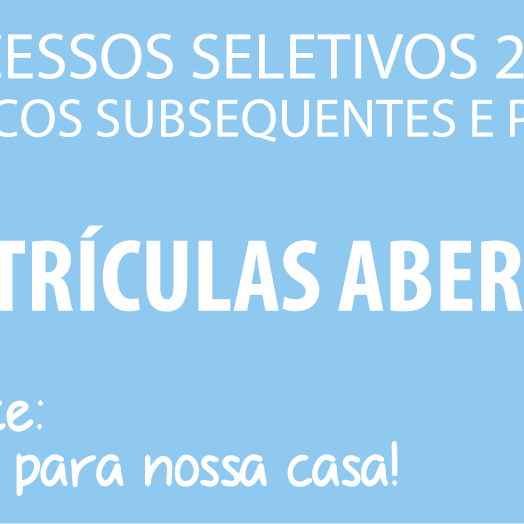 #24852 Aberto período de matrículas para aprovados no Subsequente e ProEJA