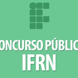 #25023 Gestor de pessoas do IFRN fala sobre realização de concurso público