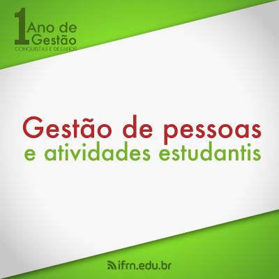 #25030 Um ano de gestão: Atividades Estudantis, Gestão de Pessoas e o cuidado com a comunidade