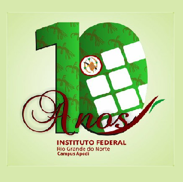#25032 Campus Apodi comemora 10 anos de funcionamento