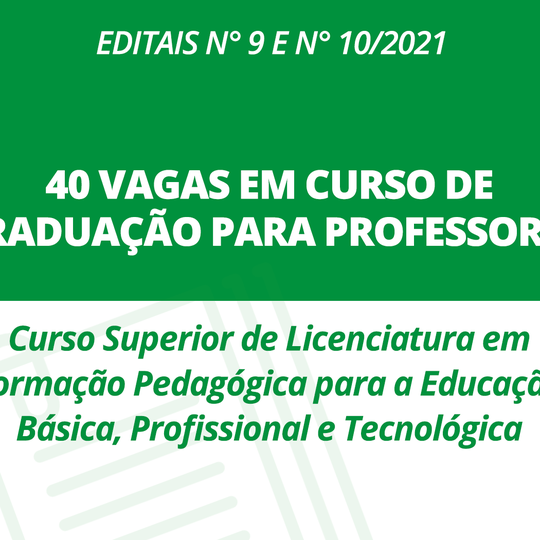 #25113 IFRN oferta 40 vagas em curso de Graduação para professores