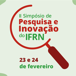 #25201 IFRN promove simpósio para pesquisadores