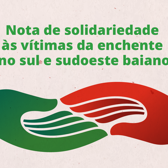 #25336 Nota de solidariedade às vítimas da enchente no sul e sudoeste baiano