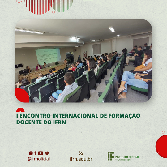 #25374 IFRN realiza I Encontro Internacional de Formação Docente