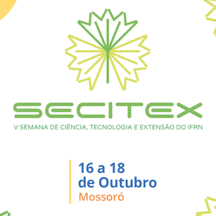 #25456 Semana de Ciência, Tecnologia e Extensão do IFRN acontece de 16 a 18 de outubro