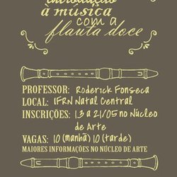 #25493 Campus Natal Central realiza inscrições para curso de flauta doce