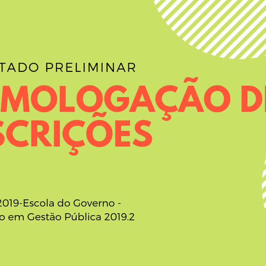 #25519 Resultado preliminar: Homologação das inscrições para graduação em Gestão Pública