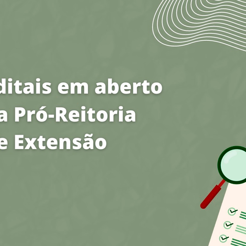 #25555 Editais em aberto na área da Extensão