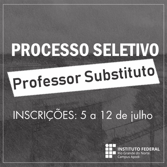 #25602 Publicado edital para seleção de Professor Substituto