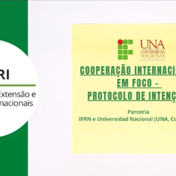 #25762 IFRN firma parceria com a Universidade Nacional de Costa Rica (UNA)