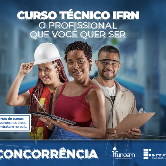 #25806 IFRN divulga concorrência do processo seletivo para Cursos Técnicos Subsequentes