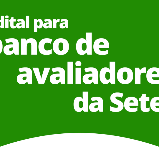 #26412 Setec lança Chamada Pública para composição de Cadastro de Especialistas