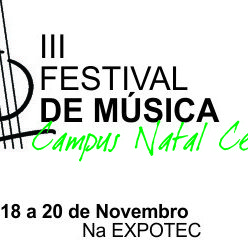 #26463 Inscrições abertas para o III Festival de Música do Campus Natal Central