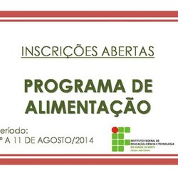 #26497 Campus João Câmara publica edital do Programa de Alimentação