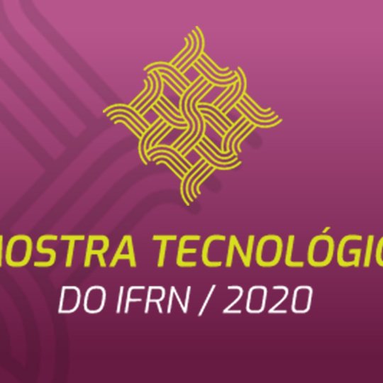 #26612  8ª Mostra Tecnológica do IFRN prorroga prazo para submissão de trabalhos