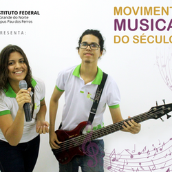 #26790 Alunos do campus Pau dos Ferros apresentam "Movimentos Musicais do Século XX"