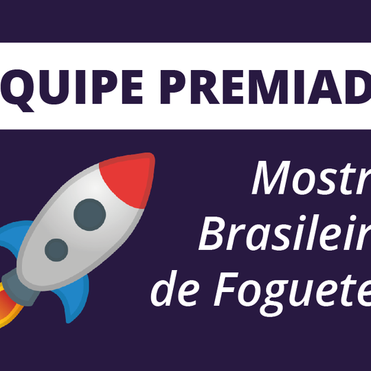 #26967 Estudantes recebem premiação na Mostra Brasileira de Foguetes