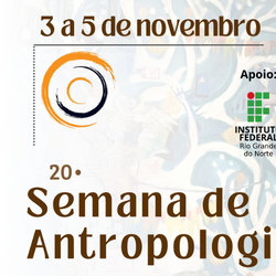 #27064 IFRN apoia a realização da XXª Semana de Antropologia da UFRN