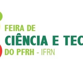 #27172 Câmpus Natal-Central sedia 1ª Feira de Ciência e Tecnologia