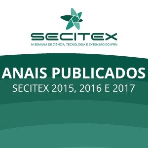 #27188 Editora IFRN lança anais da Secitex 2015, 2016 e 2017