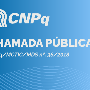 #27239 CNPq divulga chamada de Tecnologia Social