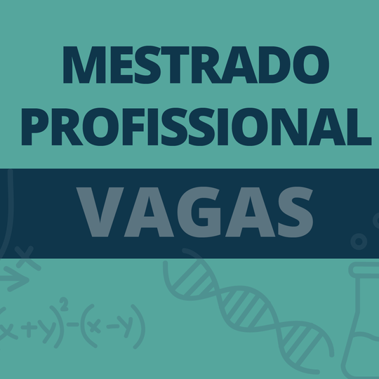 #27306 Mestrado Profissional: vagas para servidores do IFRN