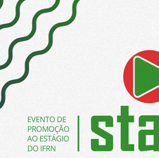 #27317 IFRN realiza IV edição de evento de promoção ao estágio