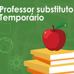 #27318 Publicado edital do processo seletivo para professor substituto/temporário 