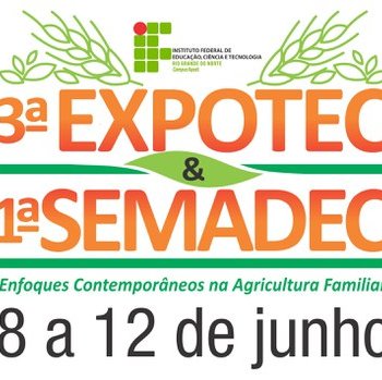 #27386 Campus realizará a 3ª Expotec e 1ª Semadec