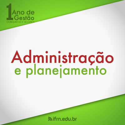 #27438 Um ano de gestão: foco na administração e no planejamento