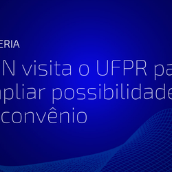 #28258 IFRN visita Universidade Federal do Paraná para dialogar sobre convênios
