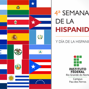 #28306 Alunos do campus Pau dos Ferros realizam "Semana de la Hispanidad"