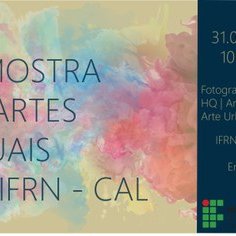 #28442 Campus Natal- Cidade Alta realiza sua 1ª Mostra de Artes 