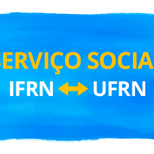 #28513 IFRN e UFRN promovem curso para atuantes na área de Serviço Social