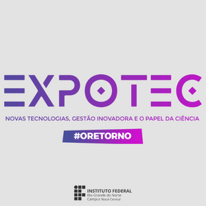 #28548 Expotec do Campus Natal-Central acontece de 7 a 11 de novembro