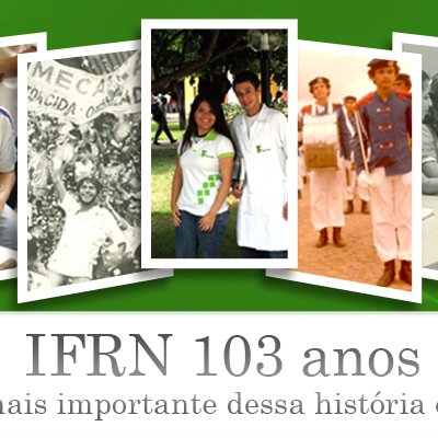 #28621 IFRN completa 103 anos e consolida quadro de expansão