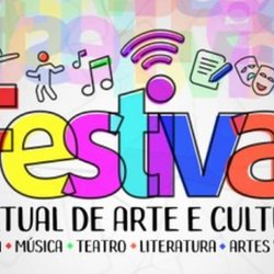 #28750 Festival Virtual de Arte e Cultura acontece em setembro