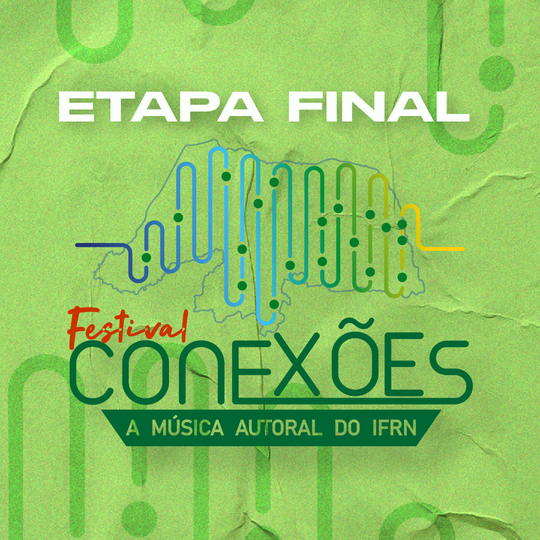 #28751 Instituto promove final do Festival Conexões: a música autoral do IFRN